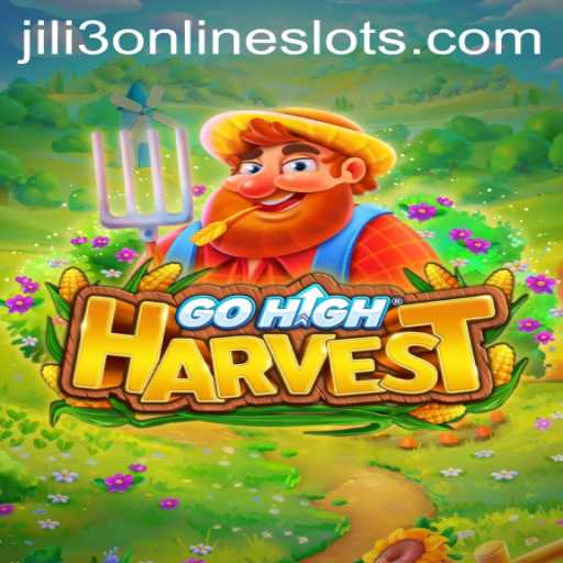 Exploring the Fascinating World of GoHighHarvest and Jili3
